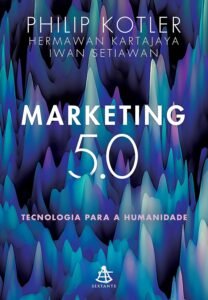 Capa do livro de Philip Kotler - Marketing 5.0: Tecnologia para a humanidade
