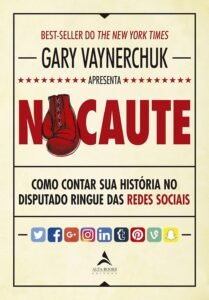 Capa do livro Nocaute: Como Contar sua História no Disputado Ringue das Redes Sociais